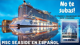 10 COSAS QUE NO SABIAS DEL CRUCERO MSC SEASIDE